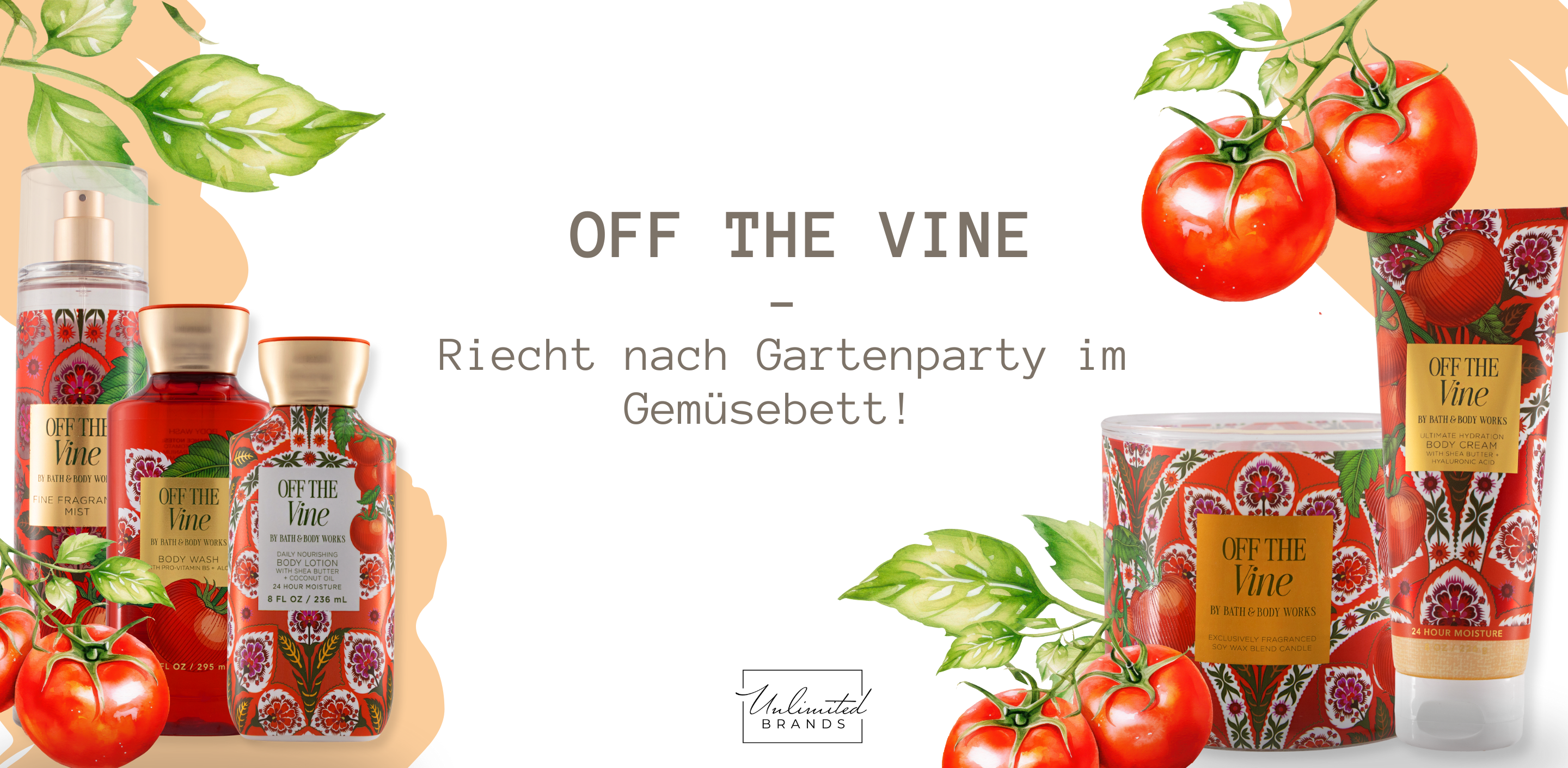 Neu bei Unlimited Brands: „Off the Vine“ von Bath & Body Works – ein Duft wie frisch gepflückt