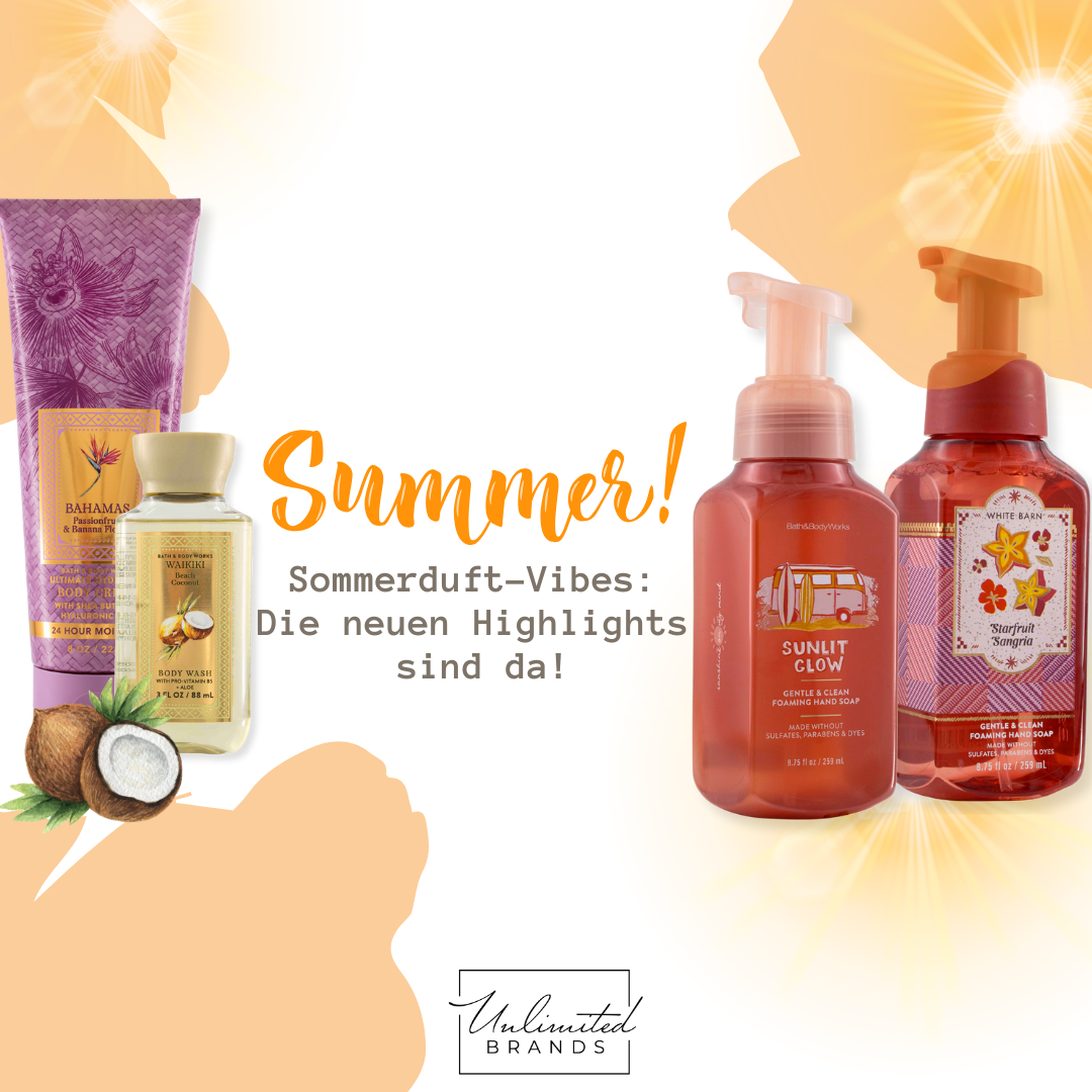 Neue Sommerdüfte 2025 von Bath & Body Works – jetzt bei Unlimited Brands erhältlich